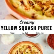 Creamy yellow squash puree pin image.