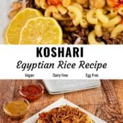 Koshari (Egyptian national dish) recipe pin image.